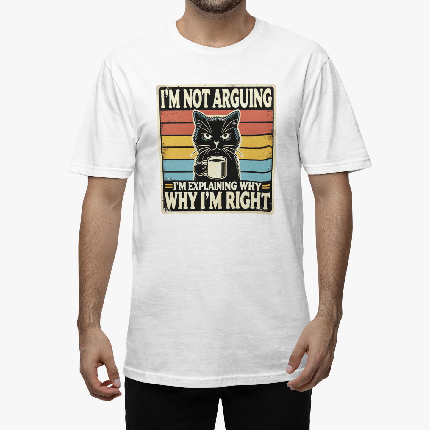 Tricou Unisex I'm Not Arguing - PrintPop