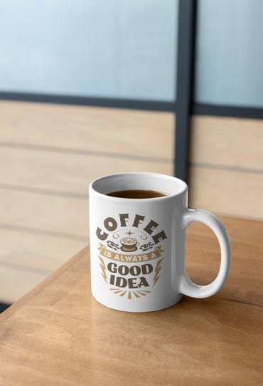 Cana Ceramică cu Mesaj – „Coffee is Always a Good Idea”